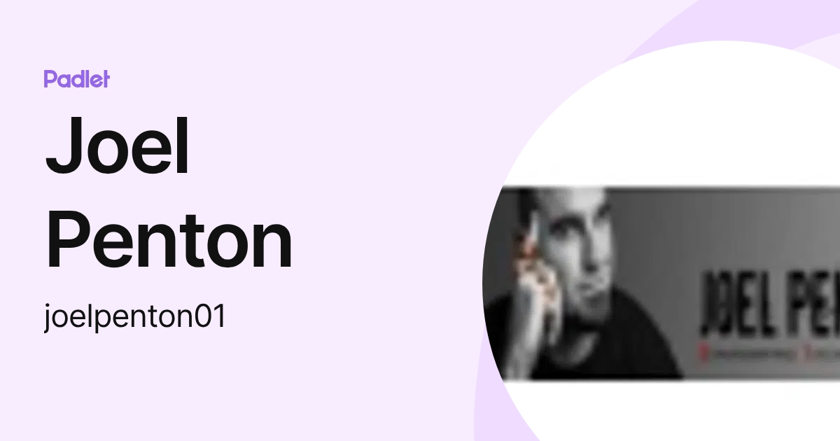 Joel Penton (joelpenton01) profile | Padlet