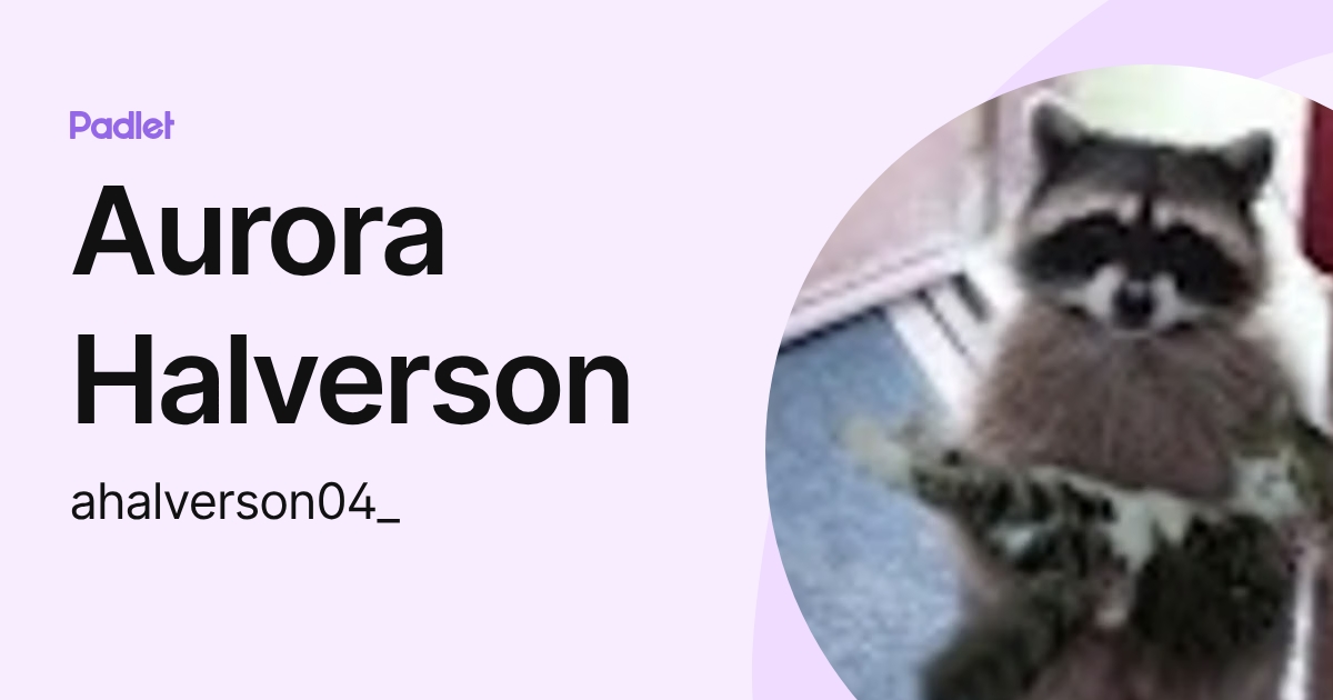 Aurora Halverson (ahalverson04_) profile | Padlet