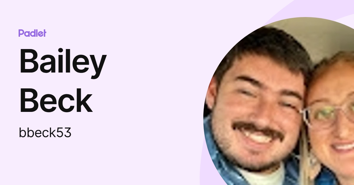 Bailey Beck (bbeck53) profile | Padlet