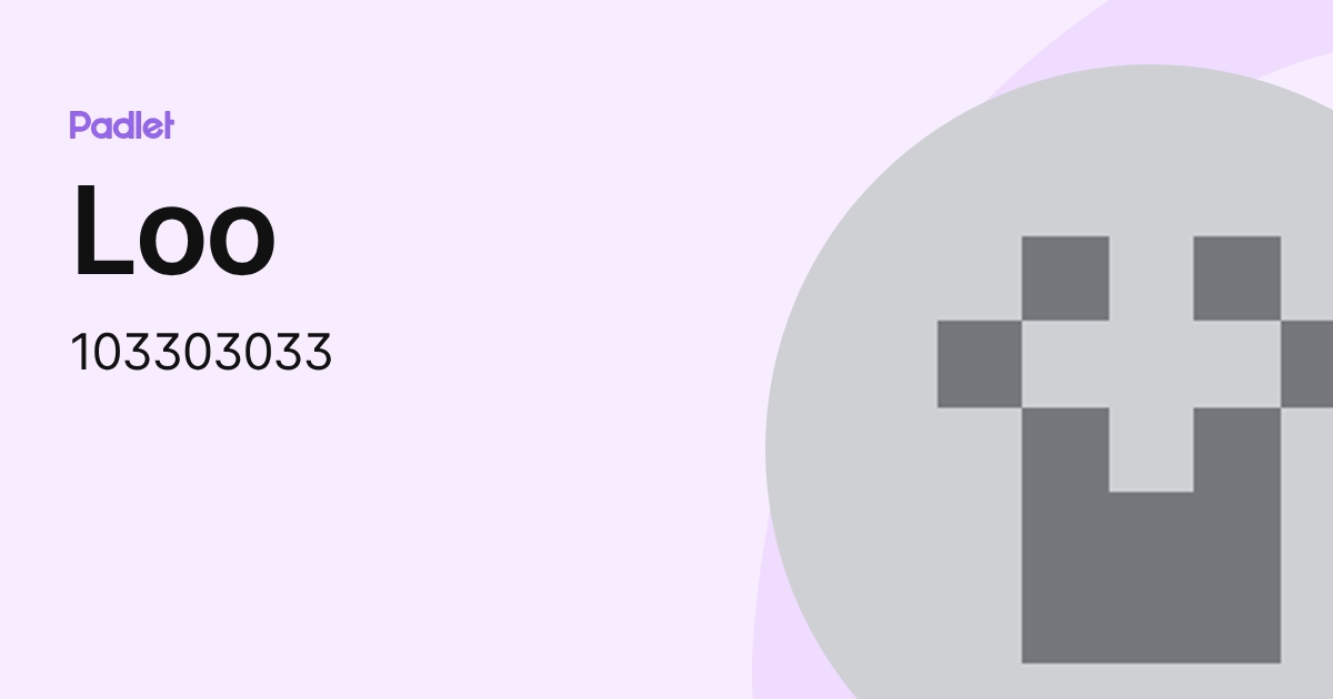 Loo (103303033) profile | Padlet