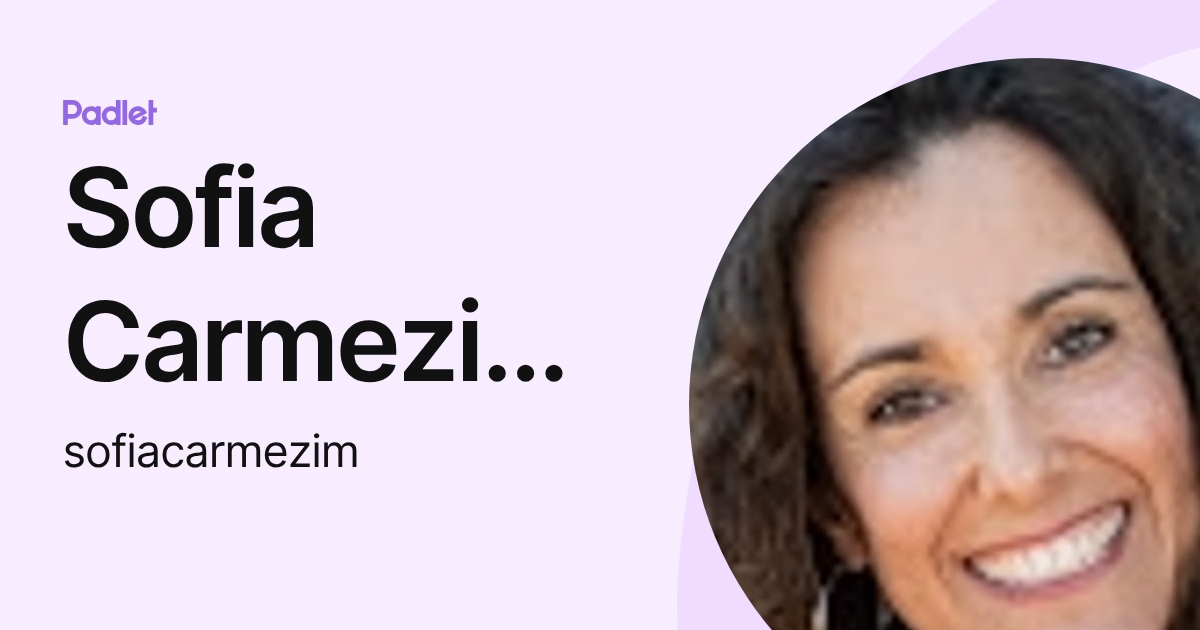Sofia Carmezim (AEMafra) (sofiacarmezim) profile | Padlet