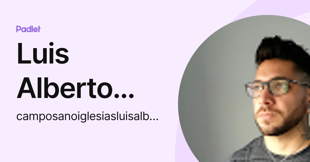 Luis Alberto Camposano Iglesias (camposanoiglesiasluisalberto) profile ...