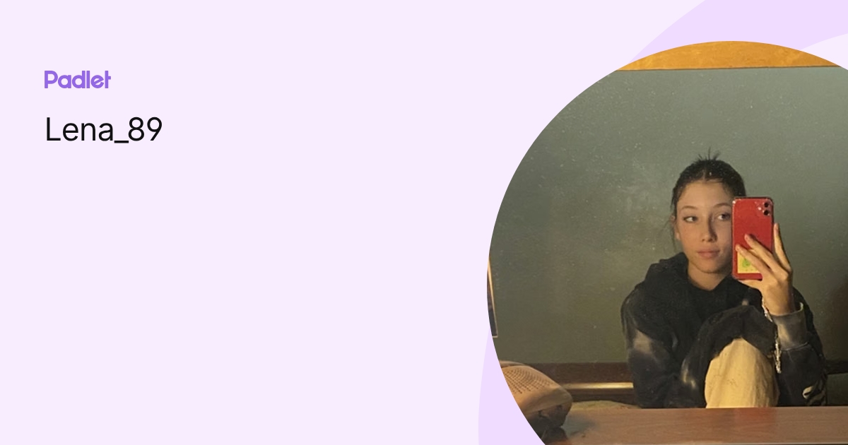 Lena_89 profile | Padlet