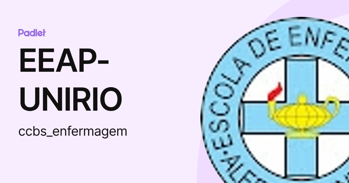 EEAP-UNIRIO (ccbs_enfermagem) profile | Padlet
