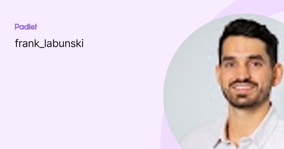 Ed Labunski frank_labunski profile | Padlet