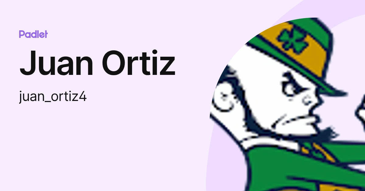 Juan Ortiz (juan_ortiz4) profile | Padlet