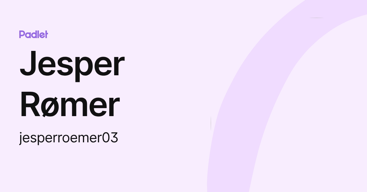 Jesper Rømer (jesperroemer03) profile | Padlet