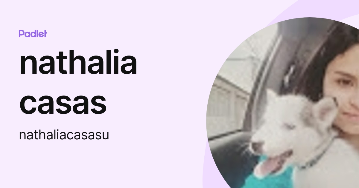nathalia casas (nathaliacasasu) profile | Padlet