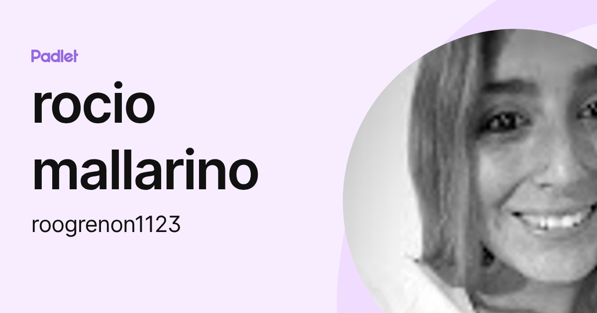 rocio mallarino (roogrenon1123) profile | Padlet