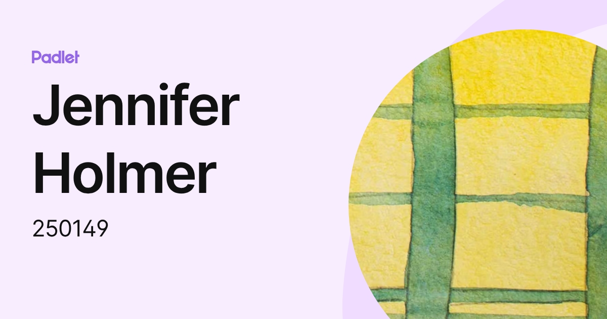 Jennifer Holmer (250149) profile | Padlet