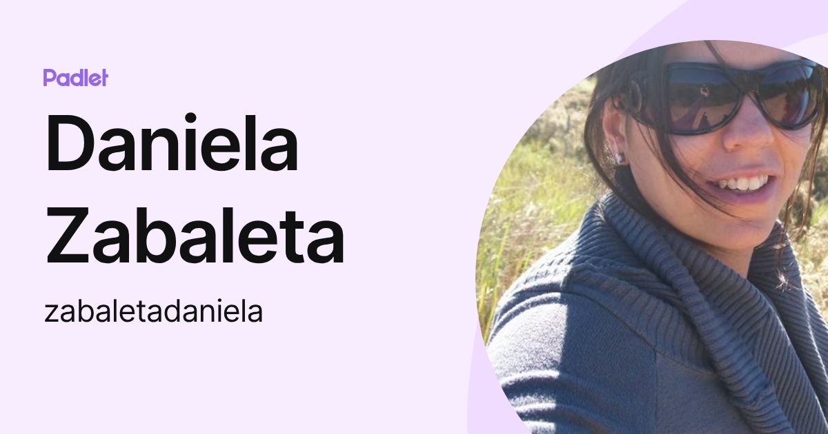 Daniela Zabaleta (zabaletadaniela) profile | Padlet