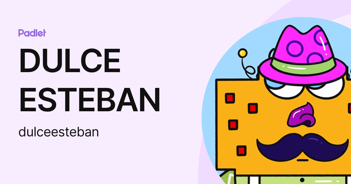 DULCE ESTEBAN (dulceesteban) profile | Padlet
