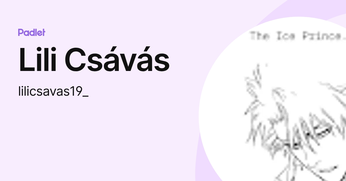 Lili Csávás (lilicsavas19_) profile | Padlet