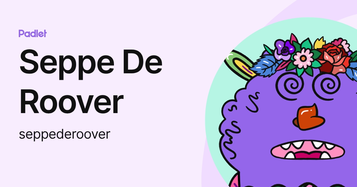 Seppe De Roover (seppederoover) profile | Padlet