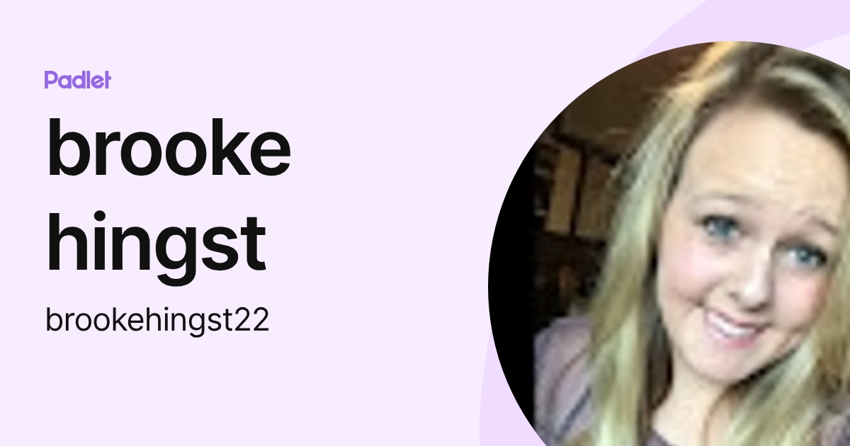 brooke hingst (brookehingst22) profile | Padlet