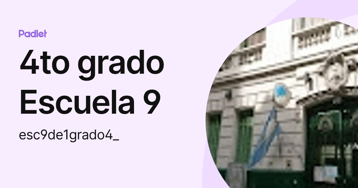 4to grado Escuela 9 (esc9de1grado4_) profile | Padlet