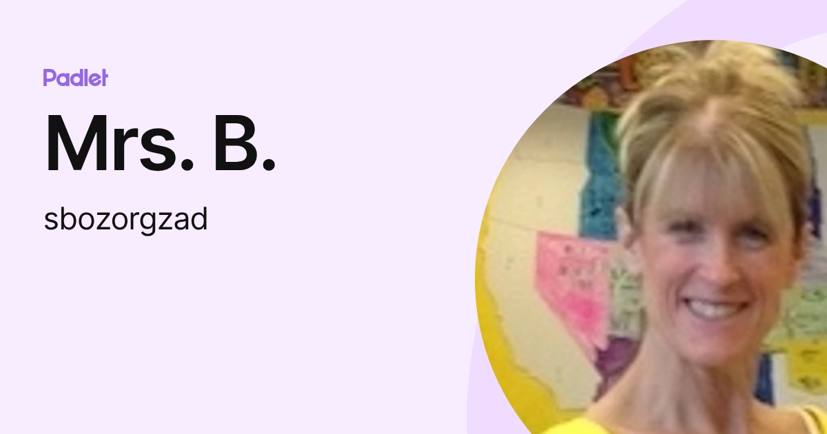 Mrs. B. (sbozorgzad) profile | Padlet
