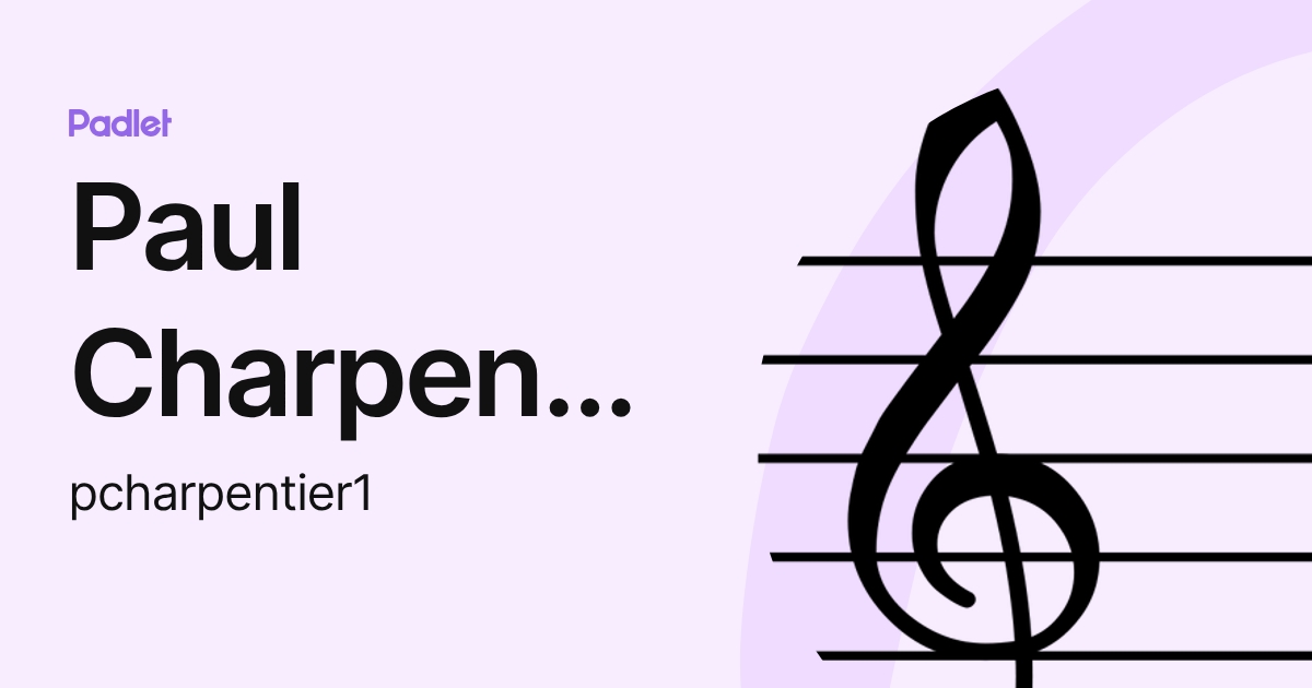 Paul Charpentier (pcharpentier1) profile | Padlet