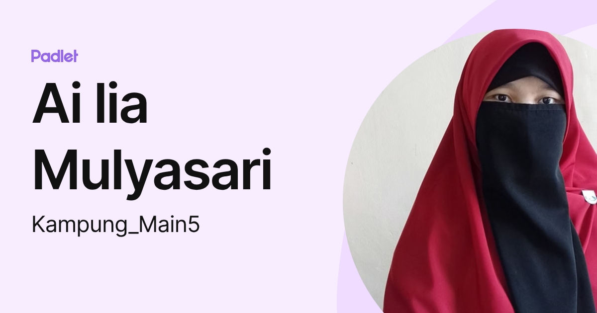 Ai lia Mulyasari (Kampung_Main5) profile | Padlet