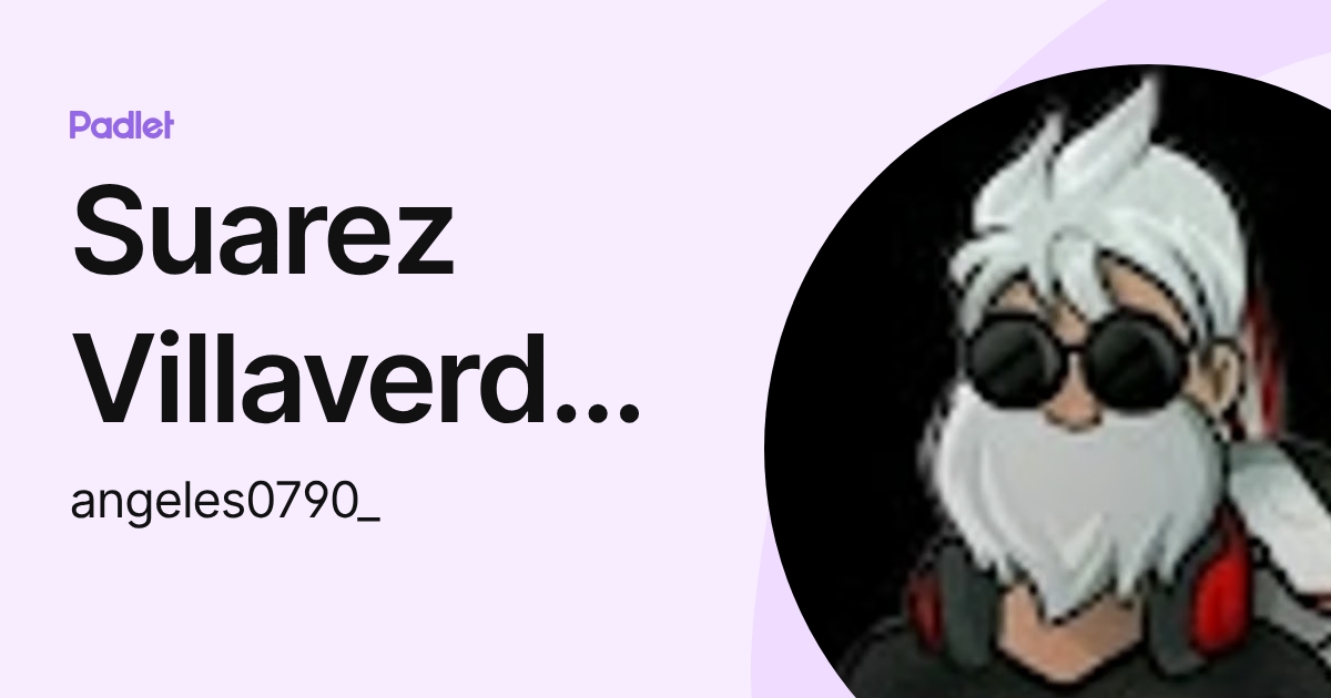 Suarez Villaverde Fernando (angeles0790_) profile | Padlet