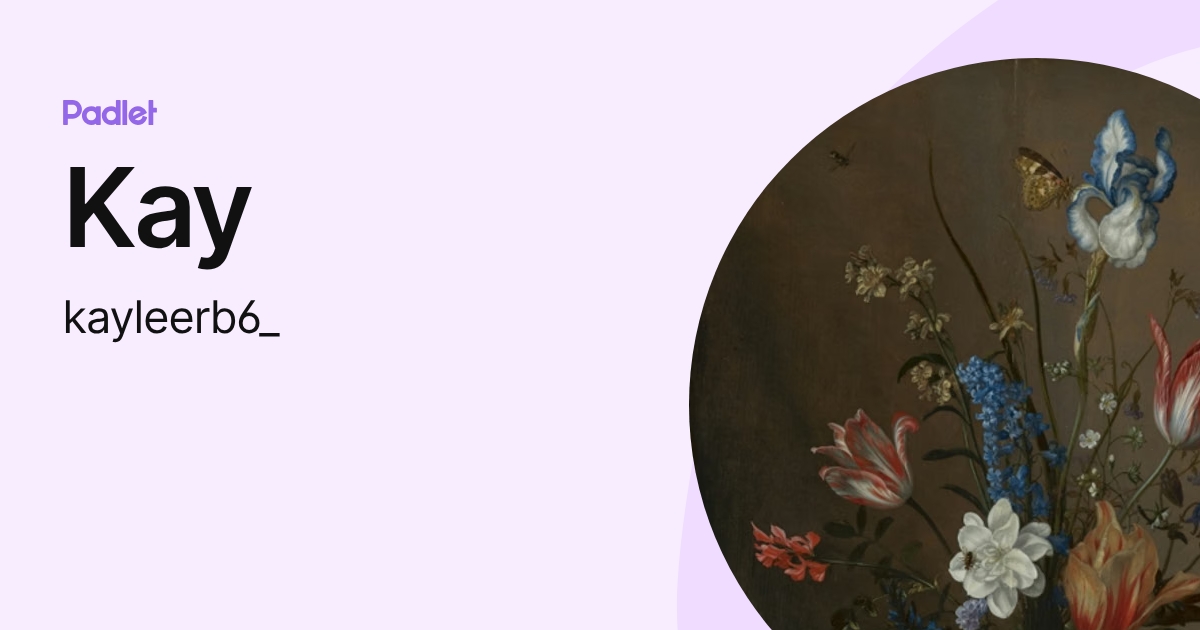 Kay (kayleerb6_) profile | Padlet