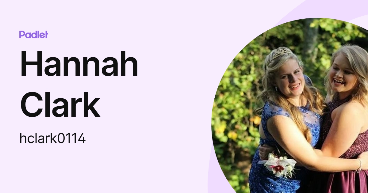 Hannah Clark (hclark0114) profile | Padlet