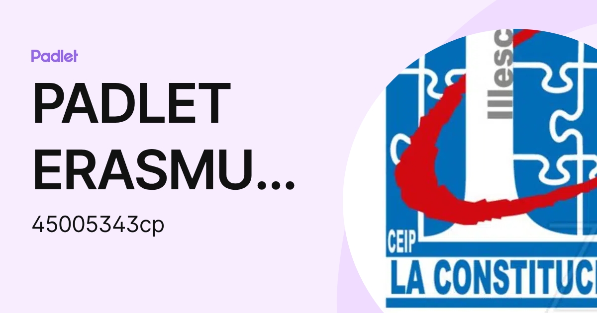 PADLET ERASMUS+ CEIP LA CONSTITUCIÓN (45005343cp) profile | Padlet