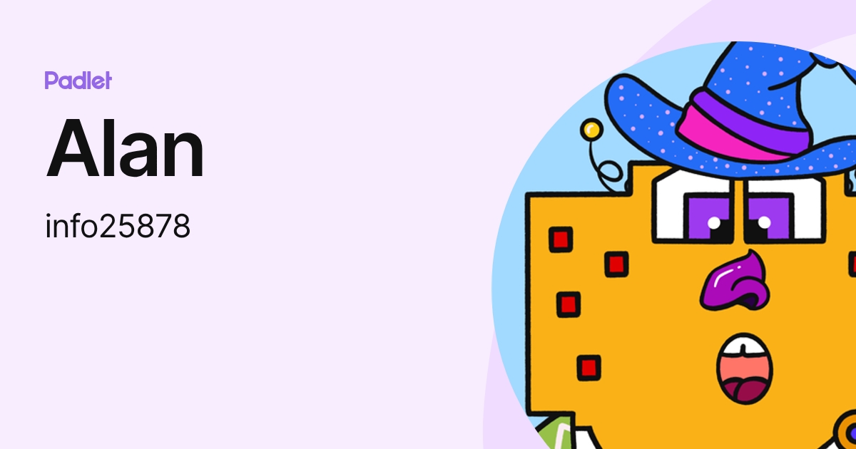 Alan (info25878) profile | Padlet
