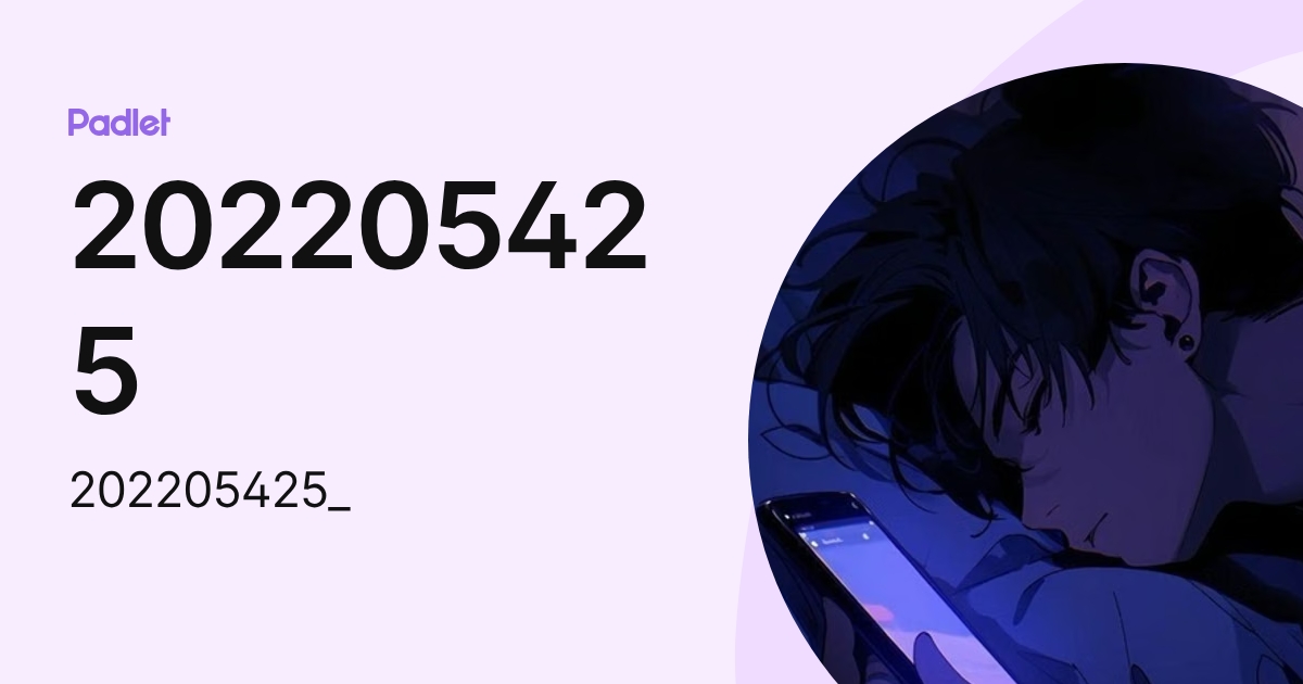 202205425 (202205425_) profile | Padlet