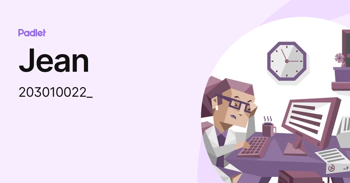 Jean (203010022_) profile | Padlet
