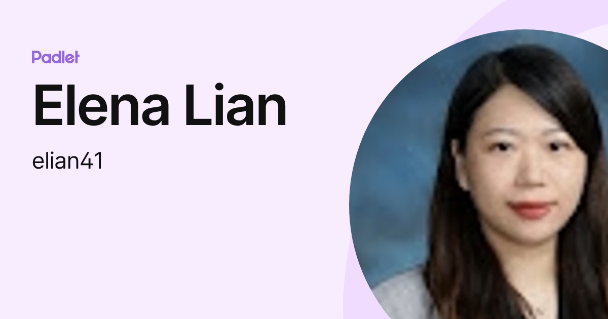 Elena Lian (elian39) profile | Padlet