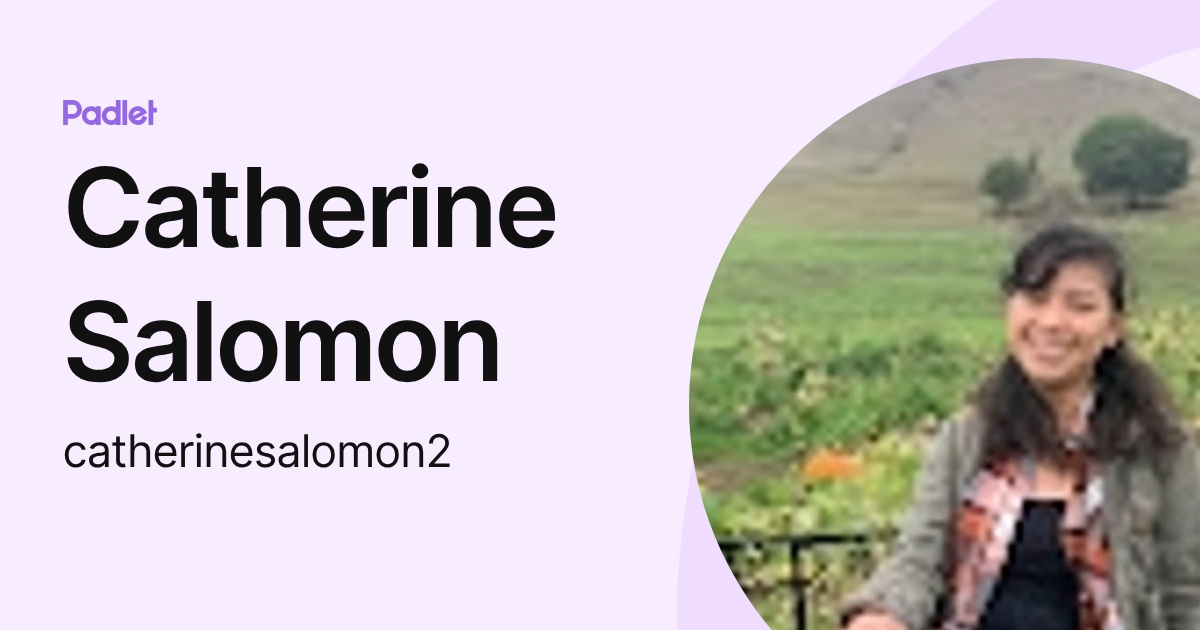 Catherine Salomon (catherinesalomon2) profile | Padlet