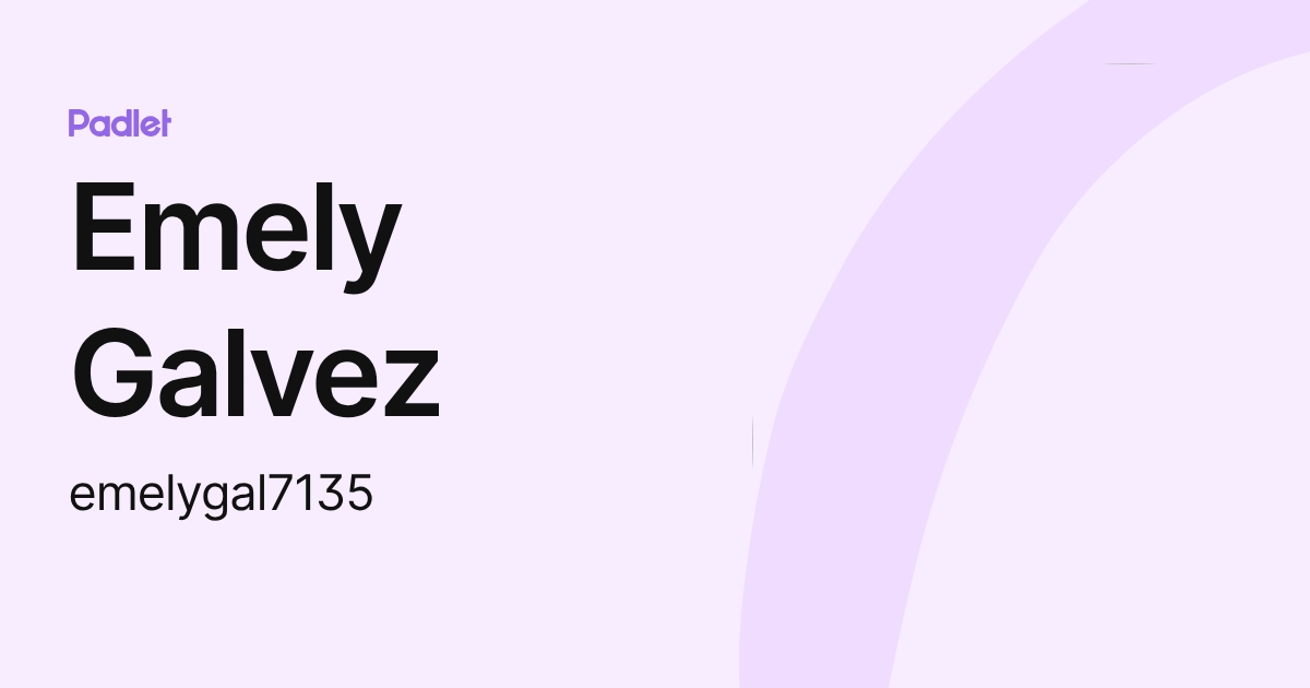 Emely Galvez (emelygal7135) profile | Padlet