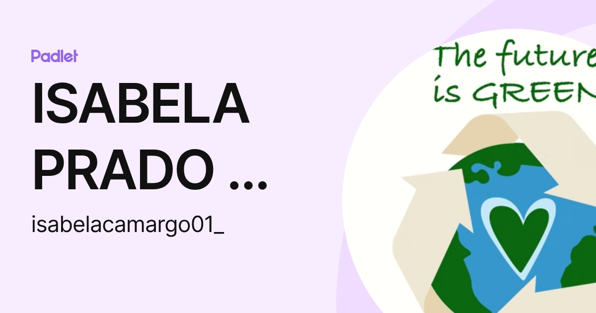 ISABELA PRADO DE CAMARGO (isabelacamargo01_) profile | Padlet
