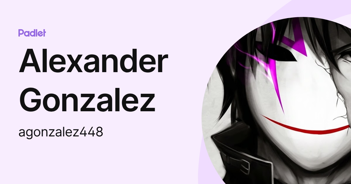 Alexander Gonzalez (agonzalez448) profile | Padlet