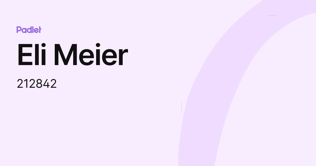 Eli Meier (212842) profile | Padlet