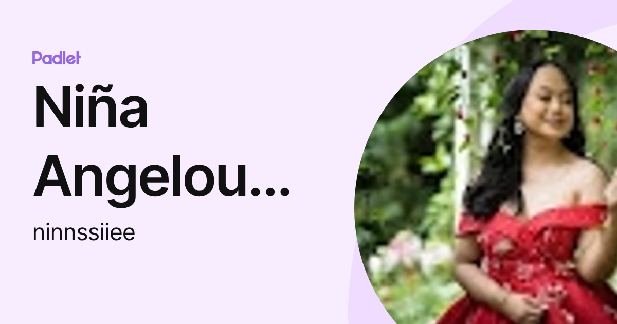 Niña Angelou De la Cruz (ninnssiiee) profile | Padlet