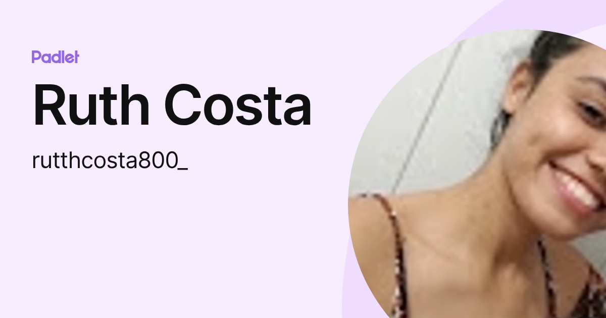 Ruth Costa (rutthcosta800_) profile | Padlet