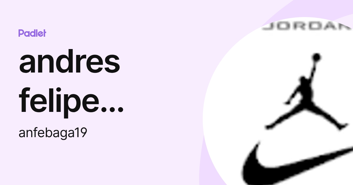 andres felipe bautista garcia (anfebaga19) profile | Padlet