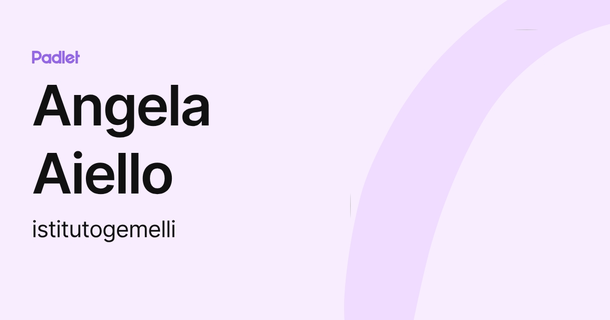 Angela Aiello (istitutogemelli) profile | Padlet