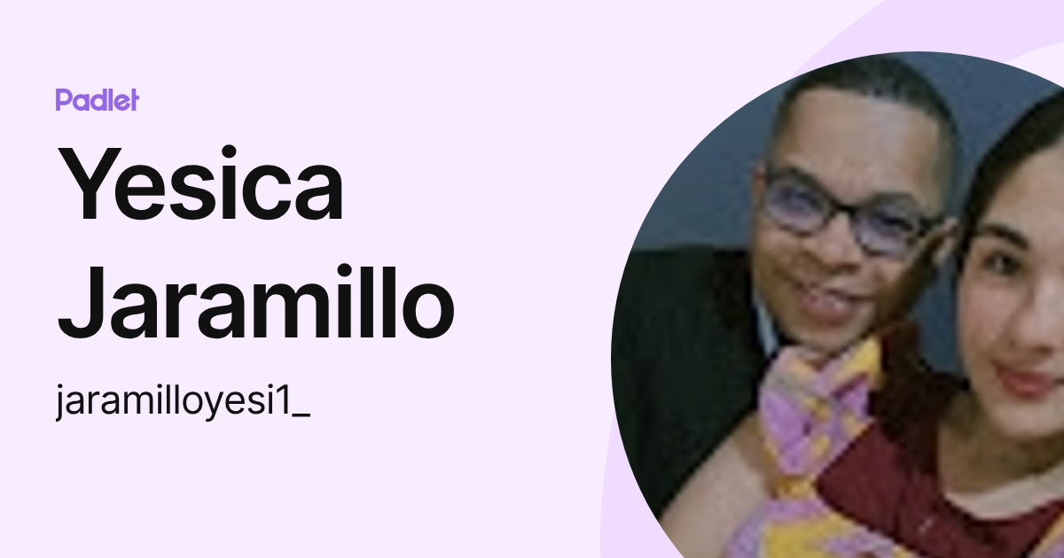 Yesica Jaramillo (jaramilloyesi1_) profile | Padlet