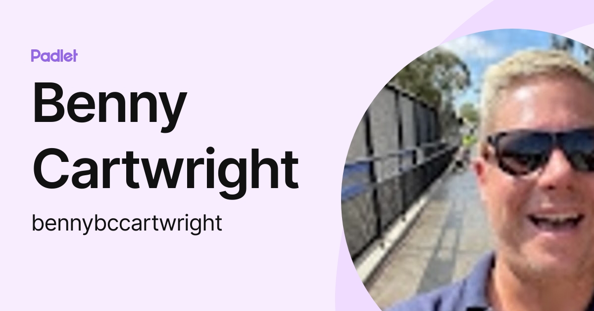 Benny Cartwright Bennybccartwright Profile Padlet 