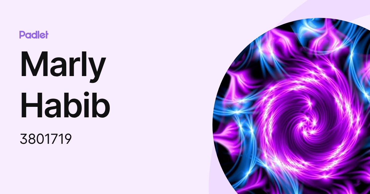 Marly Habib (3801719) profile | Padlet
