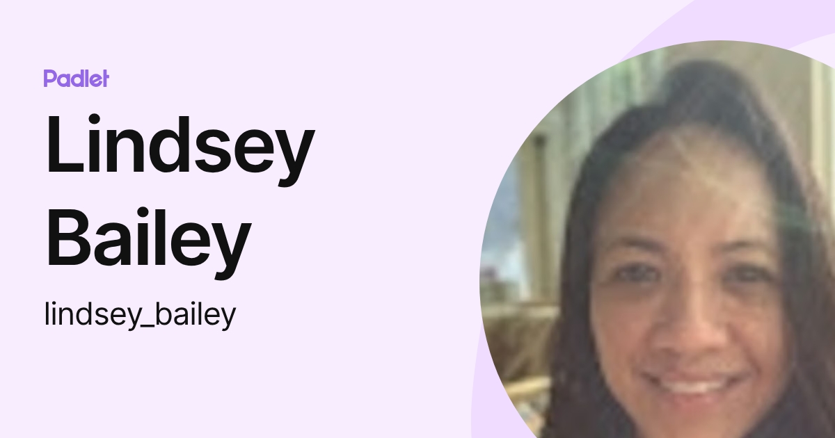Lindsey Bailey (lindsey_bailey) profile | Padlet