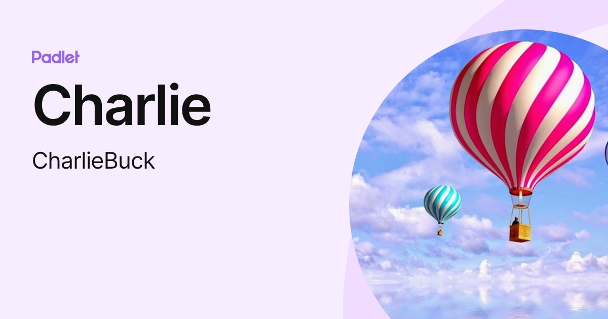 Charlie (CharlieBuck) profile | Padlet