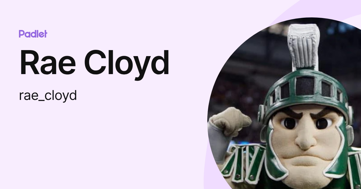 Rae Cloyd (rae_cloyd) profile | Padlet