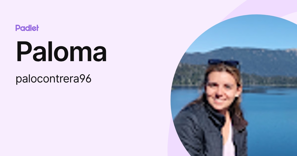 Paloma (palocontrera96) profile | Padlet