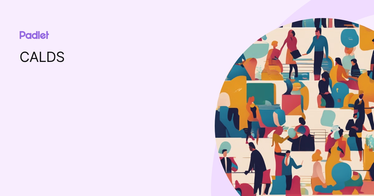 CALDS profile | Padlet