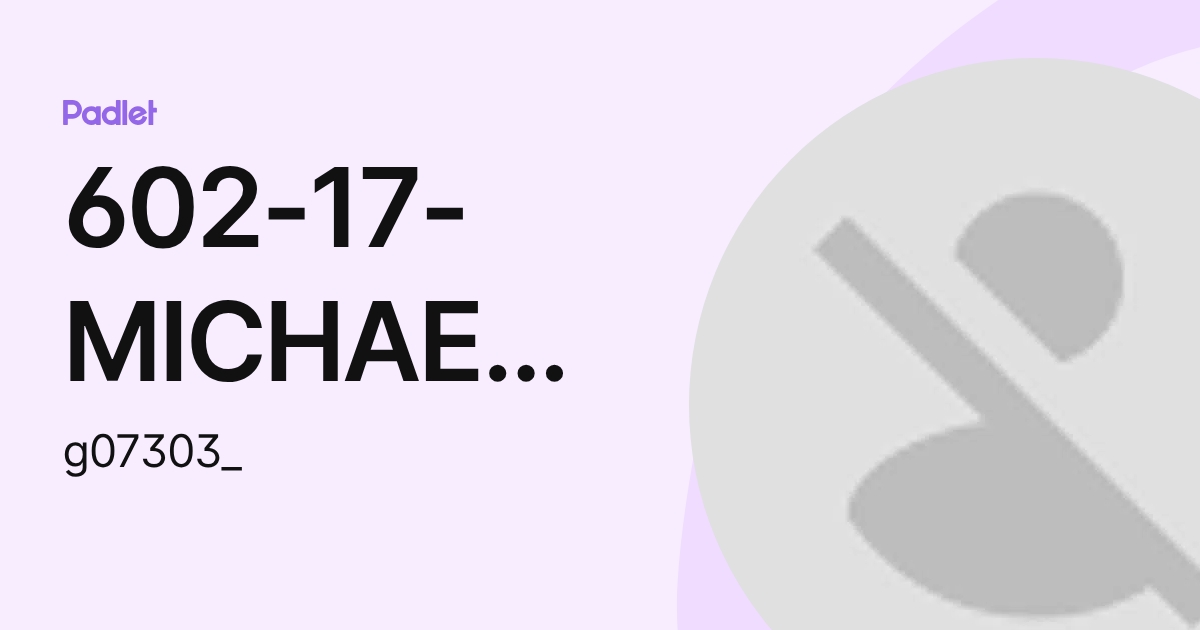 602-17- MICHAEL-于宏玴 (g07303_) profile | Padlet