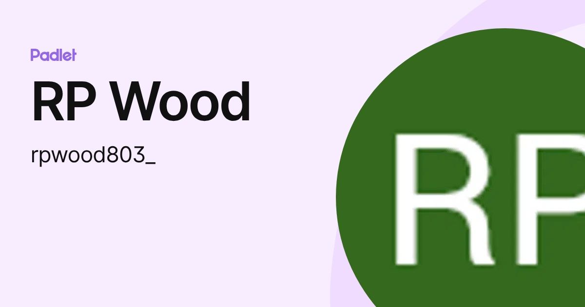 RP Wood (rpwood803_) profile | Padlet